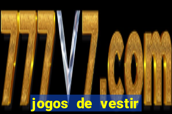 jogos de vestir click jogos